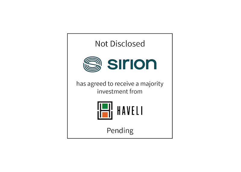 Not Disclosed | Sirion (logo) has agreed to receive a majority investment from Haveli Investments (logo) | Pending